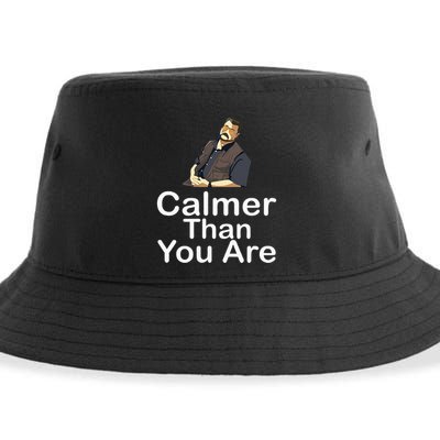 Calmer Than You Are Sustainable Bucket Hat