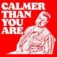 Calmer Than You Are Funny Walter Sobchak Big Lebowski Flat Bill Trucker Hat