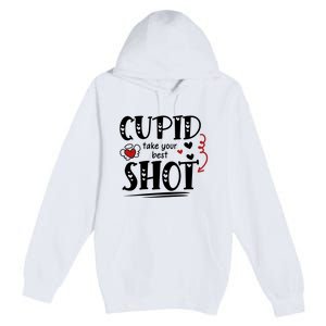 Cupid Take Your Best Shot Valentine's Day Gift Premium Pullover Hoodie