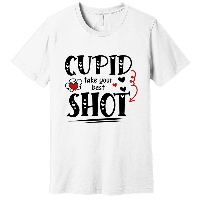 Cupid Take Your Best Shot Valentine's Day Gift Premium T-Shirt