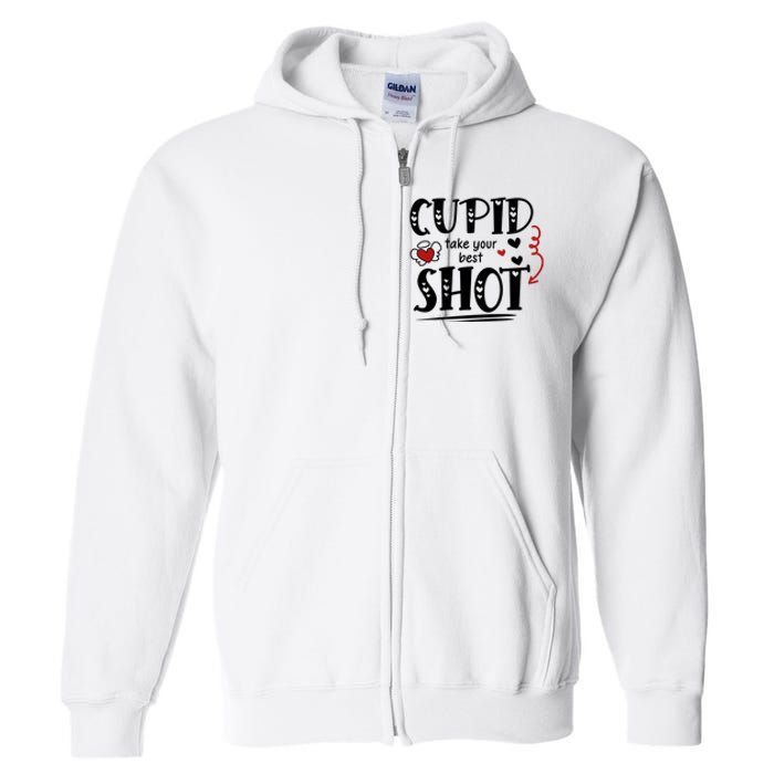 Cupid Take Your Best Shot Valentine's Day Gift Full Zip Hoodie