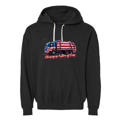 Cleaning Up 4 Year Of Crap Funny Trump Garbage America Flag Garment-Dyed Fleece Hoodie