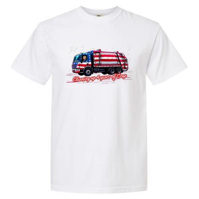 Cleaning Up 4 Year Of Crap Funny Trump Garbage America Flag Garment-Dyed Heavyweight T-Shirt