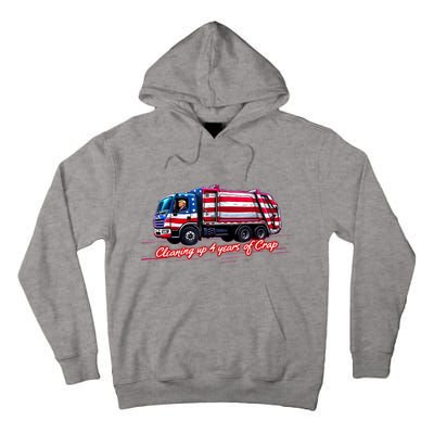 Cleaning Up 4 Year Of Crap Funny Trump Garbage America Flag Tall Hoodie