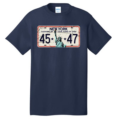 Cleaning Up 4 Years Of Crap Funny Ny Garbage License Plate Tall T-Shirt