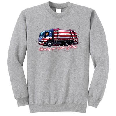 Cleaning Up 4 Years Of Crap Vote Trump 2024 Election Garbage Tall Sweatshirt