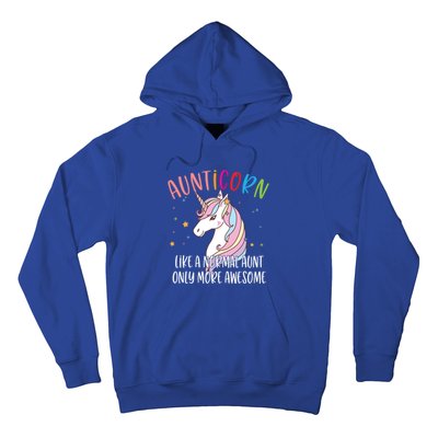 Cute Unicorn Aunticorn Like A Normal Aunt Only More Awesome Meaningful Gift Hoodie