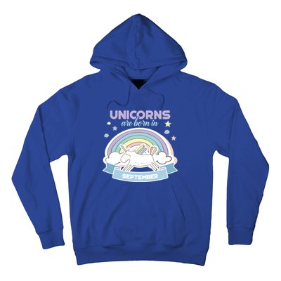 Cute Unicorns Are Born In September Meaningful Gift Hoodie