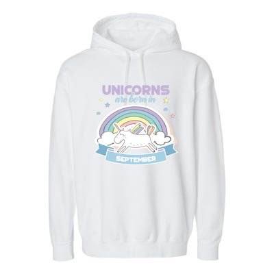 Cute Unicorns Are Born In September Meaningful Gift Garment-Dyed Fleece Hoodie