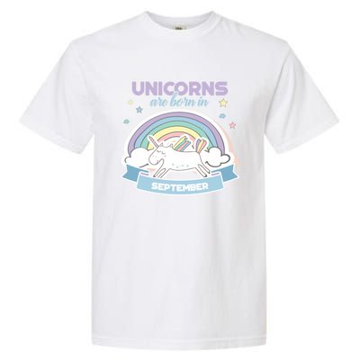 Cute Unicorns Are Born In September Meaningful Gift Garment-Dyed Heavyweight T-Shirt