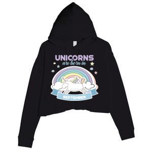 Cute Unicorns Are Born In September Cool Gift Crop Fleece Hoodie