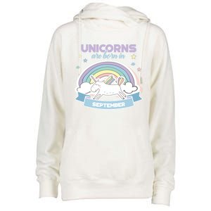 Cute Unicorns Are Born In September Cool Gift Womens Funnel Neck Pullover Hood