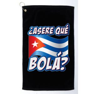 Cuba Asere Que Bola?  Platinum Collection Golf Towel