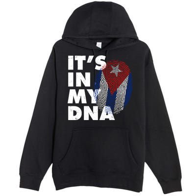 Cuba It's In My DNA Cuban Flag Fingerprint Premium Pullover Hoodie