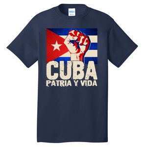 Cuba Patria Y Vida Cuban Flag Protest Fist Tall T-Shirt