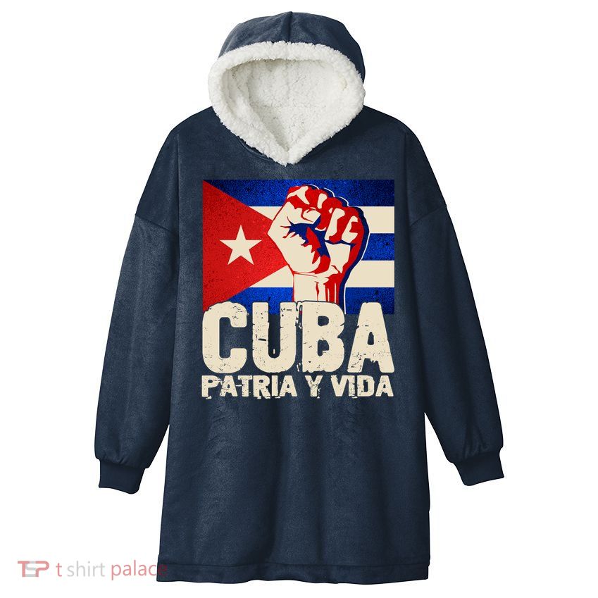 Cuba Patria Y Vida Cuban Flag Protest Fist Hooded Wearable Blanket