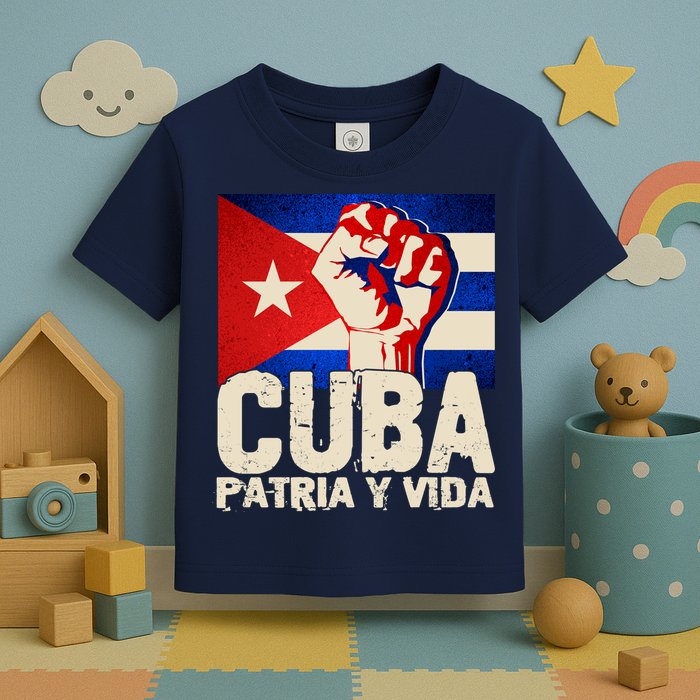 Cuba Patria Y Vida Cuban Flag Protest Fist Toddler T-Shirt