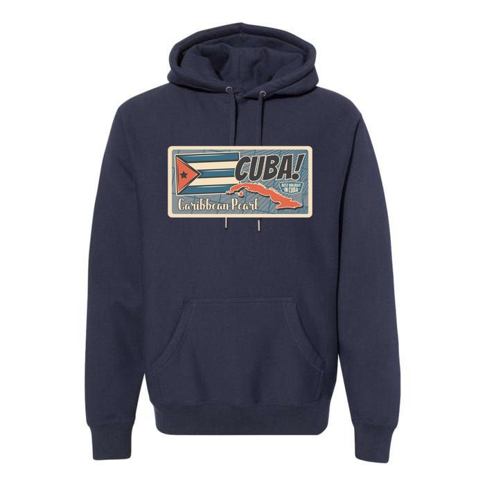 Cuba Travel Retro Banner Caribbean Pearl Premium Hoodie