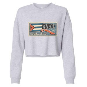 Cuba Travel Retro Banner Caribbean Pearl Cropped Pullover Crew