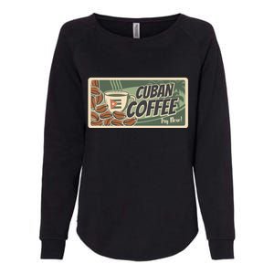 Cuba Travel Retro Banner Cuban Coffee Womens California Wash Sweatshirt