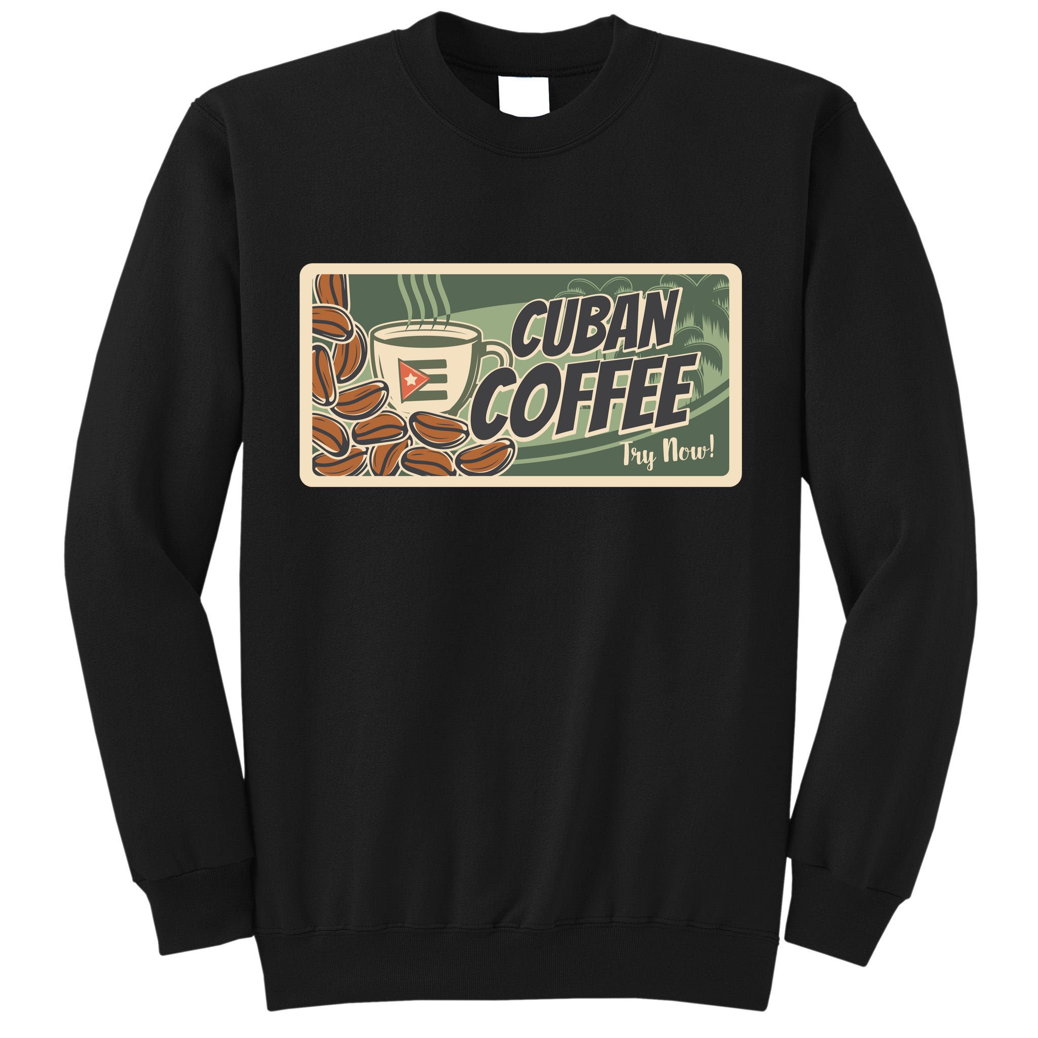 Cuba Travel Retro Banner Cuban Coffee Tall Sweatshirt