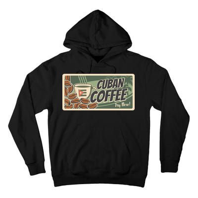 Cuba Travel Retro Banner Cuban Coffee Tall Hoodie
