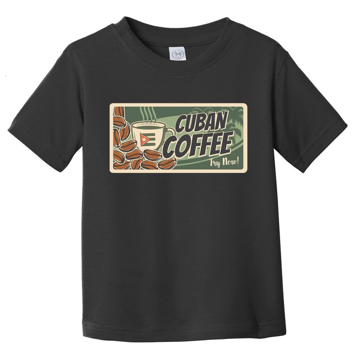 Cuba Travel Retro Banner Cuban Coffee Toddler T-Shirt