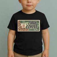 Cuba Travel Retro Banner Cuban Coffee Toddler T-Shirt