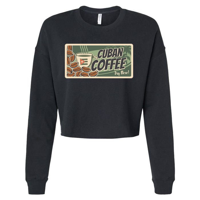 Cuba Travel Retro Banner Cuban Coffee Cropped Pullover Crew