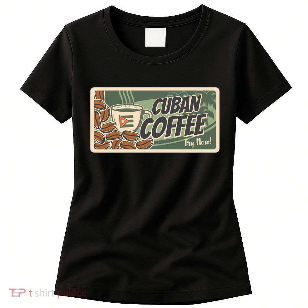 Cuba Travel Retro Banner Cuban Coffee Womens T-Shirt