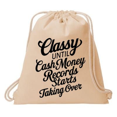 Classy Until Cash Money Records Starts Taking Over Money Drawstring Bag