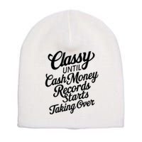 Classy Until Cash Money Records Starts Taking Over Money Short Acrylic Beanie