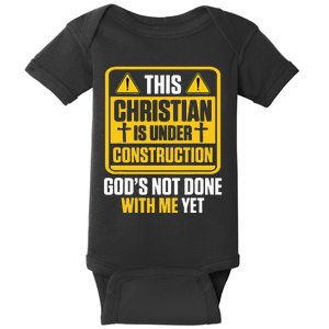 Christian Under Construction GodS Not Done With Me Yet Baby Bodysuit