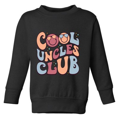 Cool Uncles Club Toddler Sweatshirt