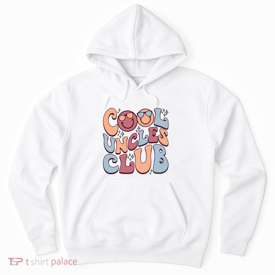 Cool Uncles Club Hoodie