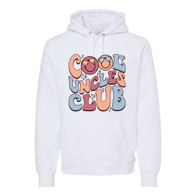 Cool Uncles Club Premium Hoodie