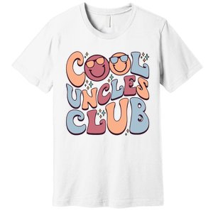 Cool Uncles Club Premium T-Shirt