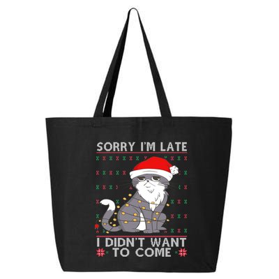 Cat Ugly Christmas Sweater Ideas Sorry Im Late I DidnT Want Cute Gift 25L Jumbo Tote