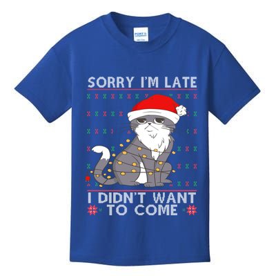 Cat Ugly Christmas Sweater Ideas Sorry Im Late I DidnT Want Cute Gift Kids T-Shirt