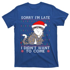 Cat Ugly Christmas Sweater Ideas Sorry Im Late I DidnT Want Cool Gift T-Shirt