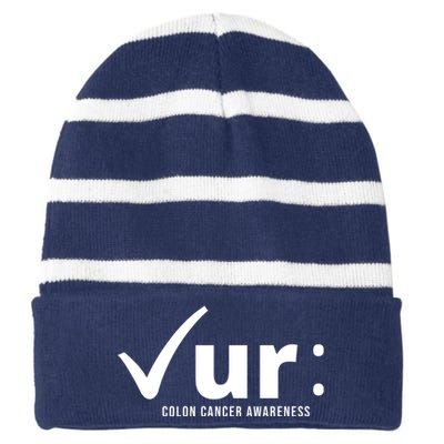 Check Ur Colon Cancer Awareness Striped Beanie with Solid Band