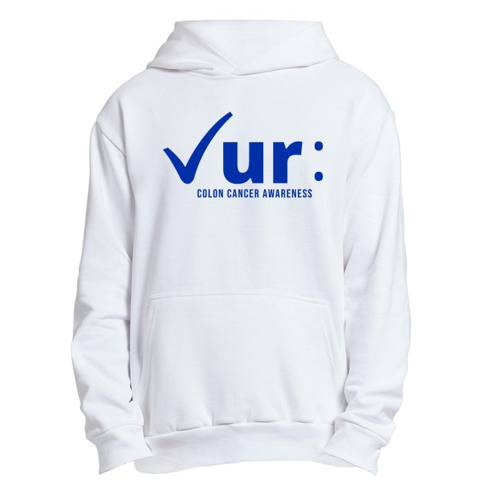 Check Ur Colon Cancer Awareness Urban Pullover Hoodie