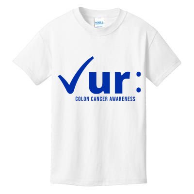 Check Ur Colon Cancer Awareness Kids T-Shirt