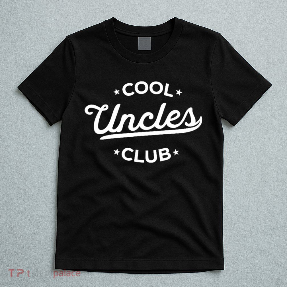 Cool Uncles Club Best Uncle Ever Funny Pocket Fathers Day T-Shirt