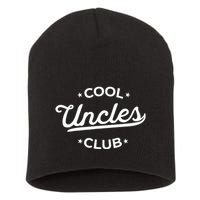 Cool Uncles Club Best Uncle Ever Funny Pocket Short Acrylic Beanie