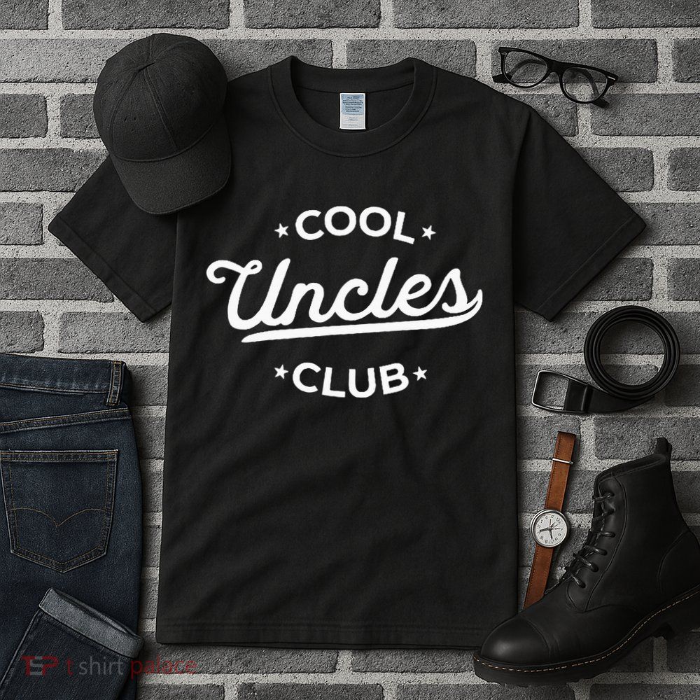 Cool Uncles Club Best Uncle Ever Funny Pocket Fathers Day Tall T-Shirt