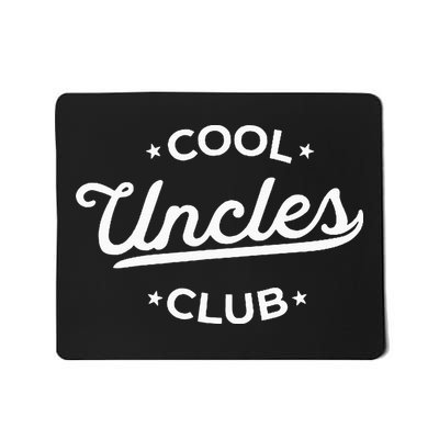 Cool Uncles Club Best Uncle Ever Funny Pocket Fathers Day Mousepad