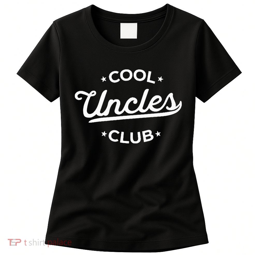 Cool Uncles Club Best Uncle Ever Funny Pocket Fathers Day Womens T-Shirt
