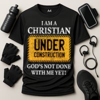 Christian Under Construction Funny Christian Performance Shirt