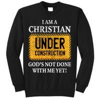 Christian Under Construction Funny Christian Sweatshirt
